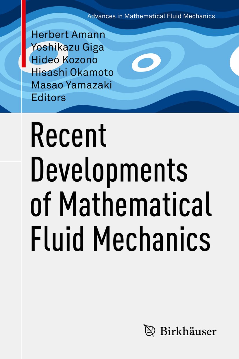 Advances in Mathematical Fluid Mechanics