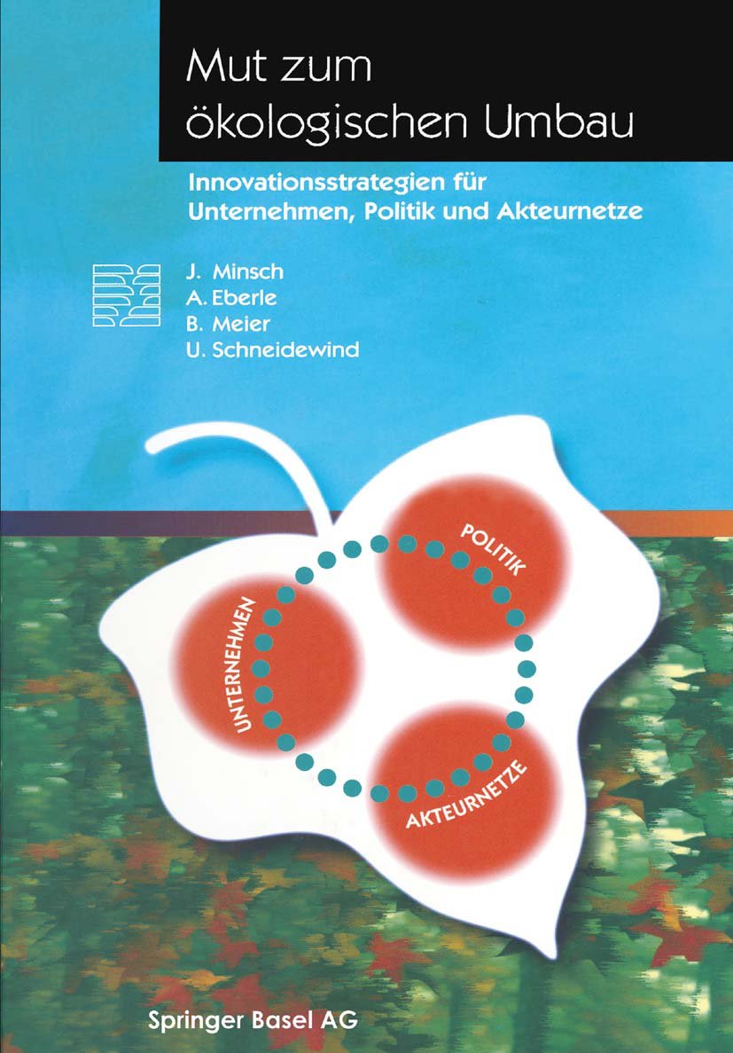 Mut zum ökologischen Umbau