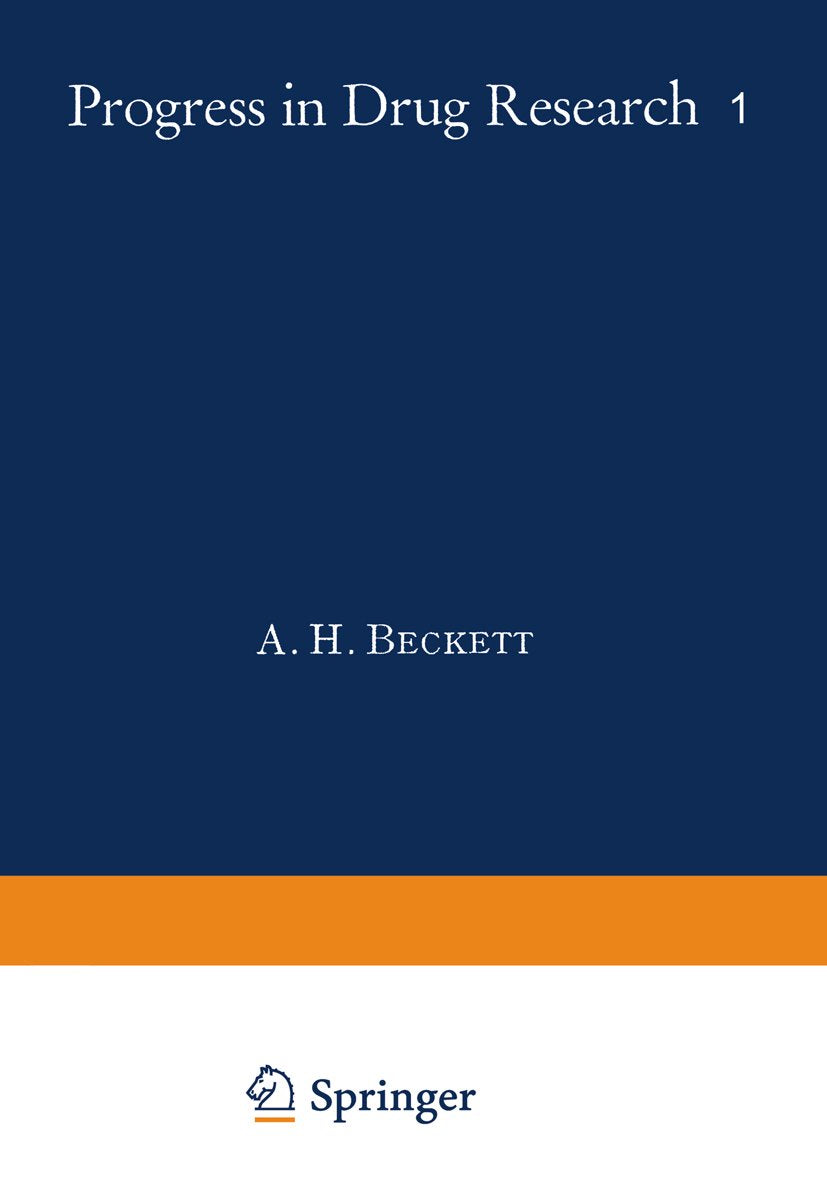 Fortschritte der Arzneimittelforschung / Progress in Drug Research / Progrès des recherches pharmaceutiques