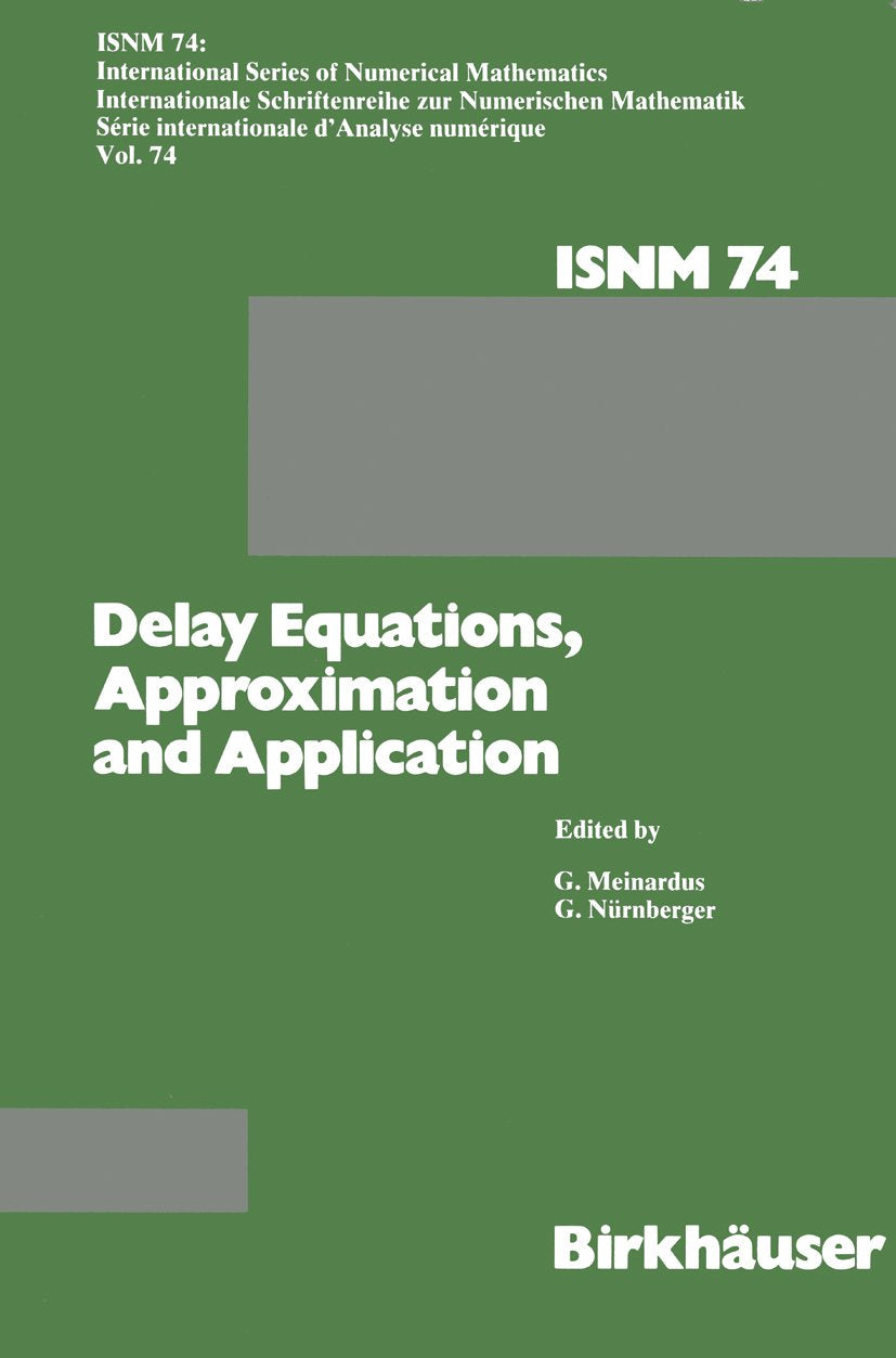 Delay Equations, Approximation and Application