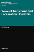 Wavelet Transforms and Localization Operators