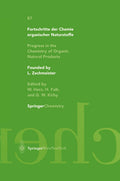 Fortschritte der Chemie organischer Naturstoffe Progress in the Chemistry of Organic Natural Products