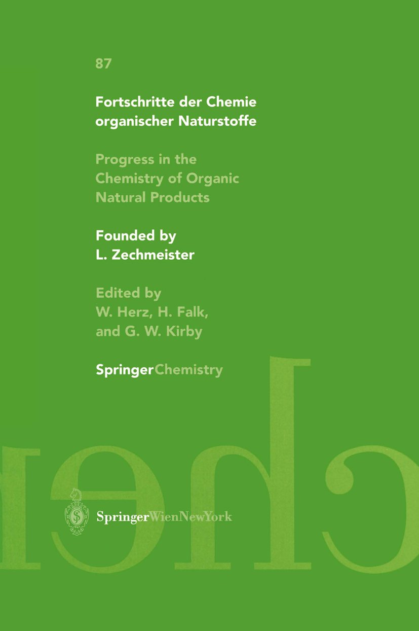 Fortschritte der Chemie organischer Naturstoffe Progress in the Chemistry of Organic Natural Products