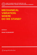 Mechanical Vibration: Where Do We Stand?