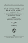 Weak Interactions and Higher Symmetries