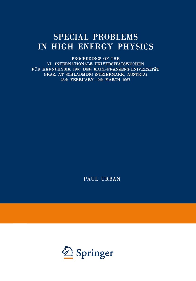 Special Problems in High Energy Physics
