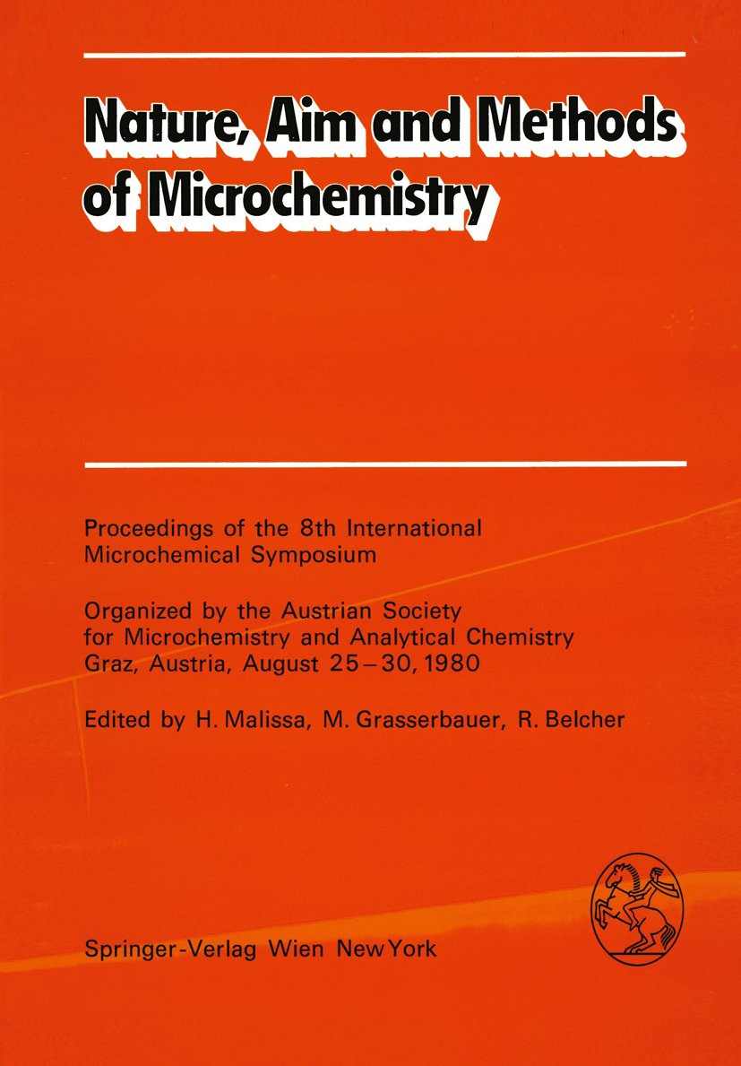 Nature, Aim and Methods of Microchemistry