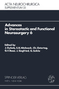Advances in Stereotactic and Functional Neurosurgery 6