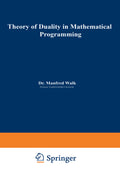 Theory of Duality in Mathematical Programming