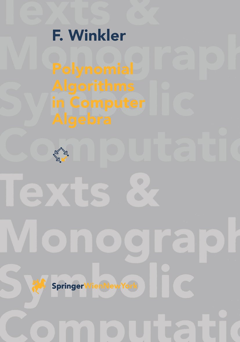 Texts & Monographs in Symbolic Computation