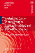 Analysis and Control of Mixing with an Application to Micro and Macro Flow Processes