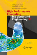 High Performance Computing in Science and Engineering ‘13