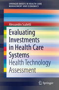 SpringerBriefs in Health Care Management and Economics