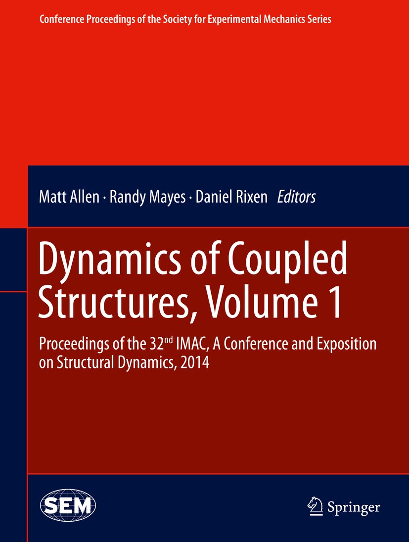 Conference Proceedings of the Society for Experimental Mechanics Series