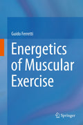 Energetics of Muscular Exercise