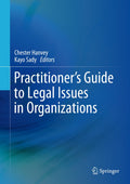 Practitioner's Guide to Legal Issues in Organizations