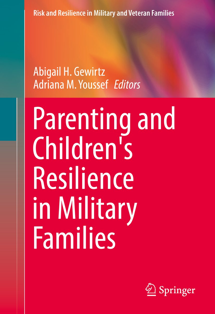 Risk and Resilience in Military and Veteran Families