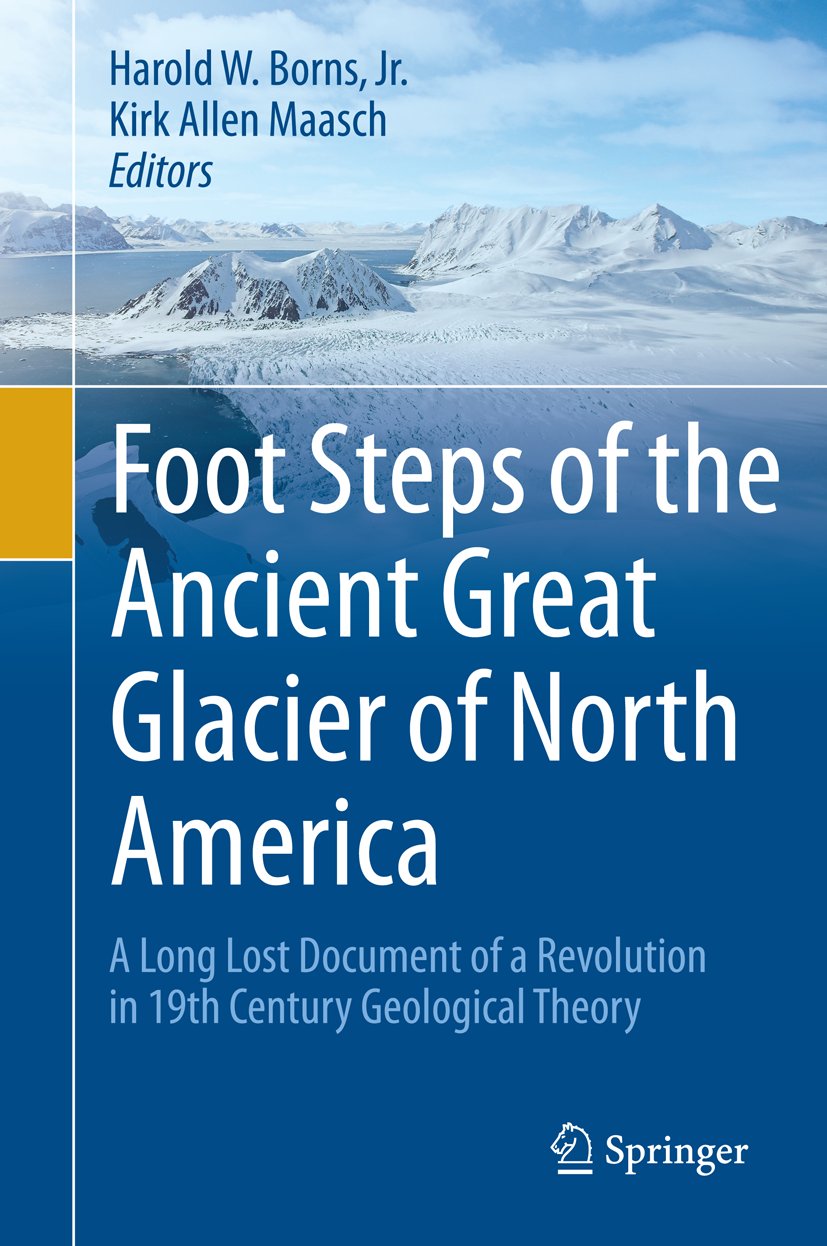 Foot Steps of the Ancient Great Glacier of North America