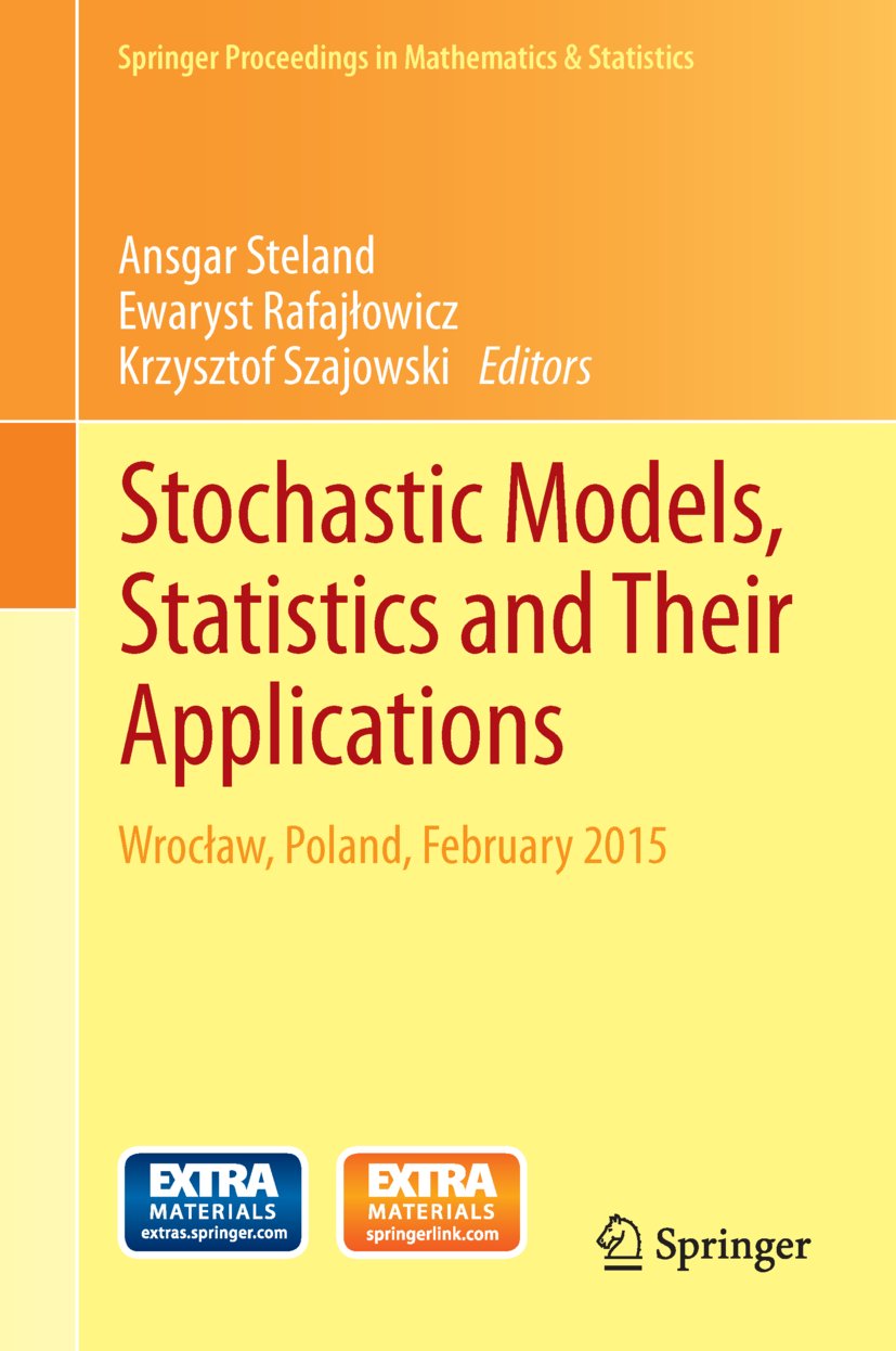 Stochastic Models, Statistics and Their Applications