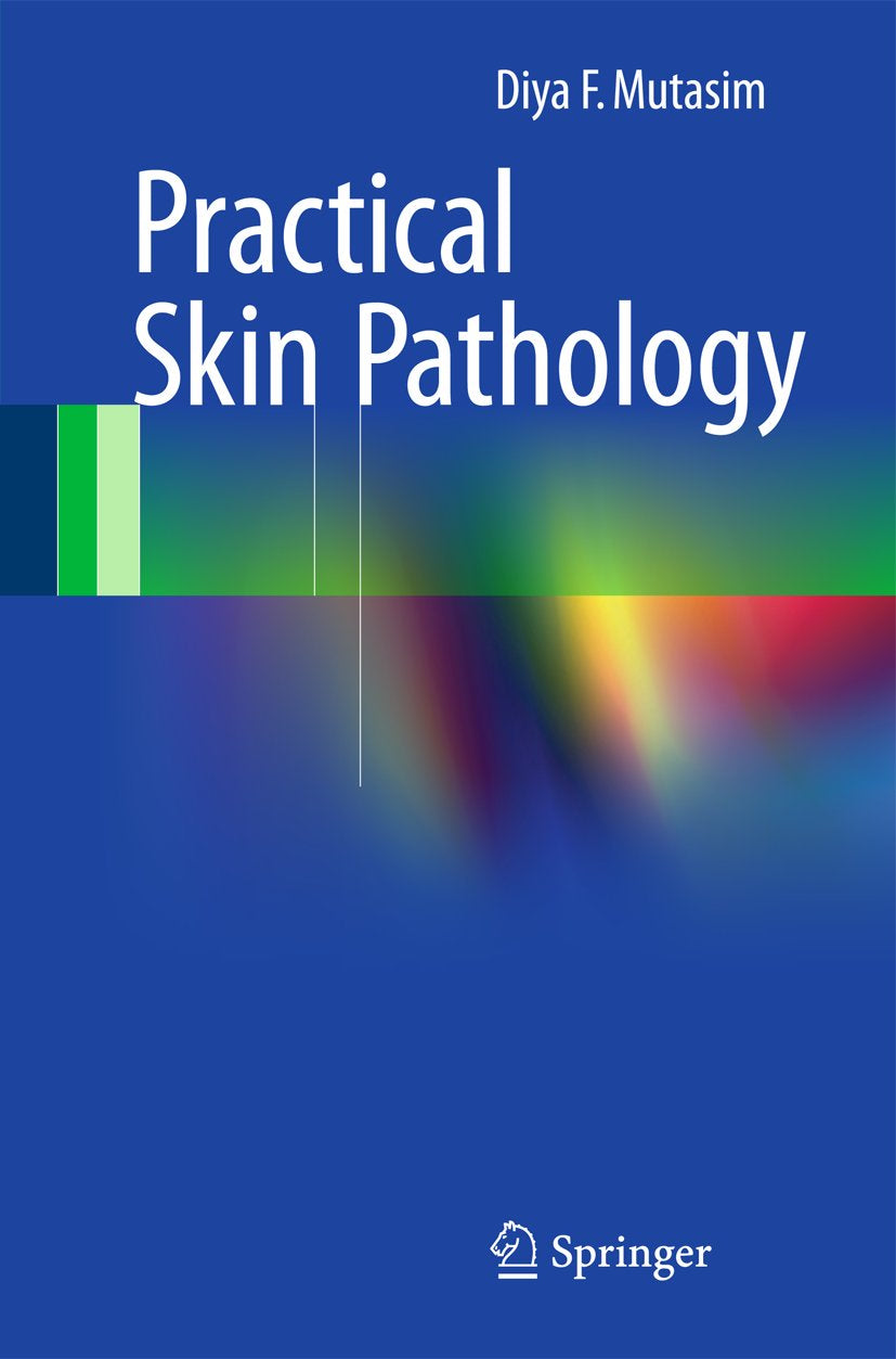 Practical Skin Pathology