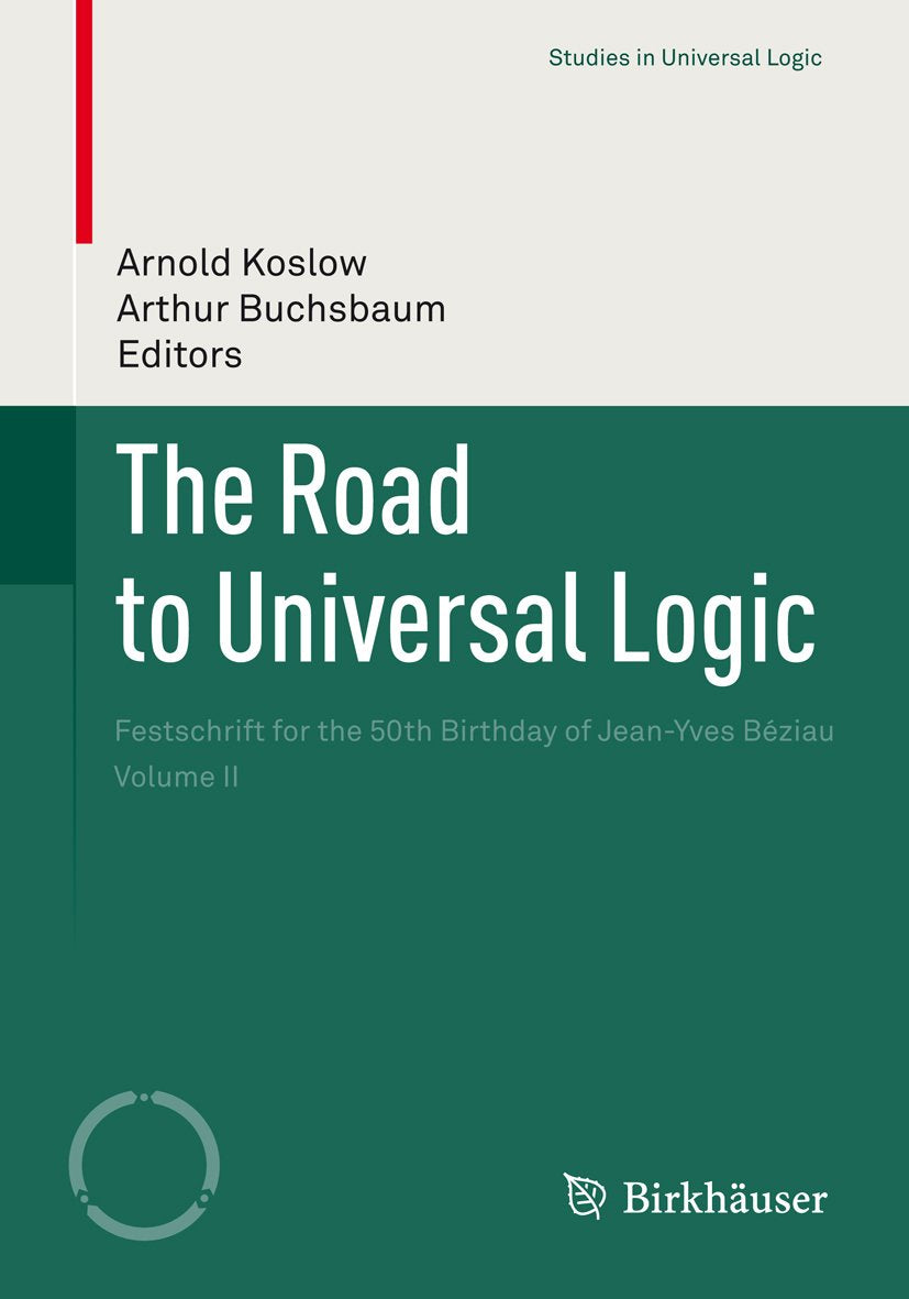 Studies in Universal Logic