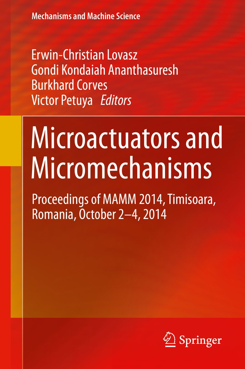 Microactuators and Micromechanisms