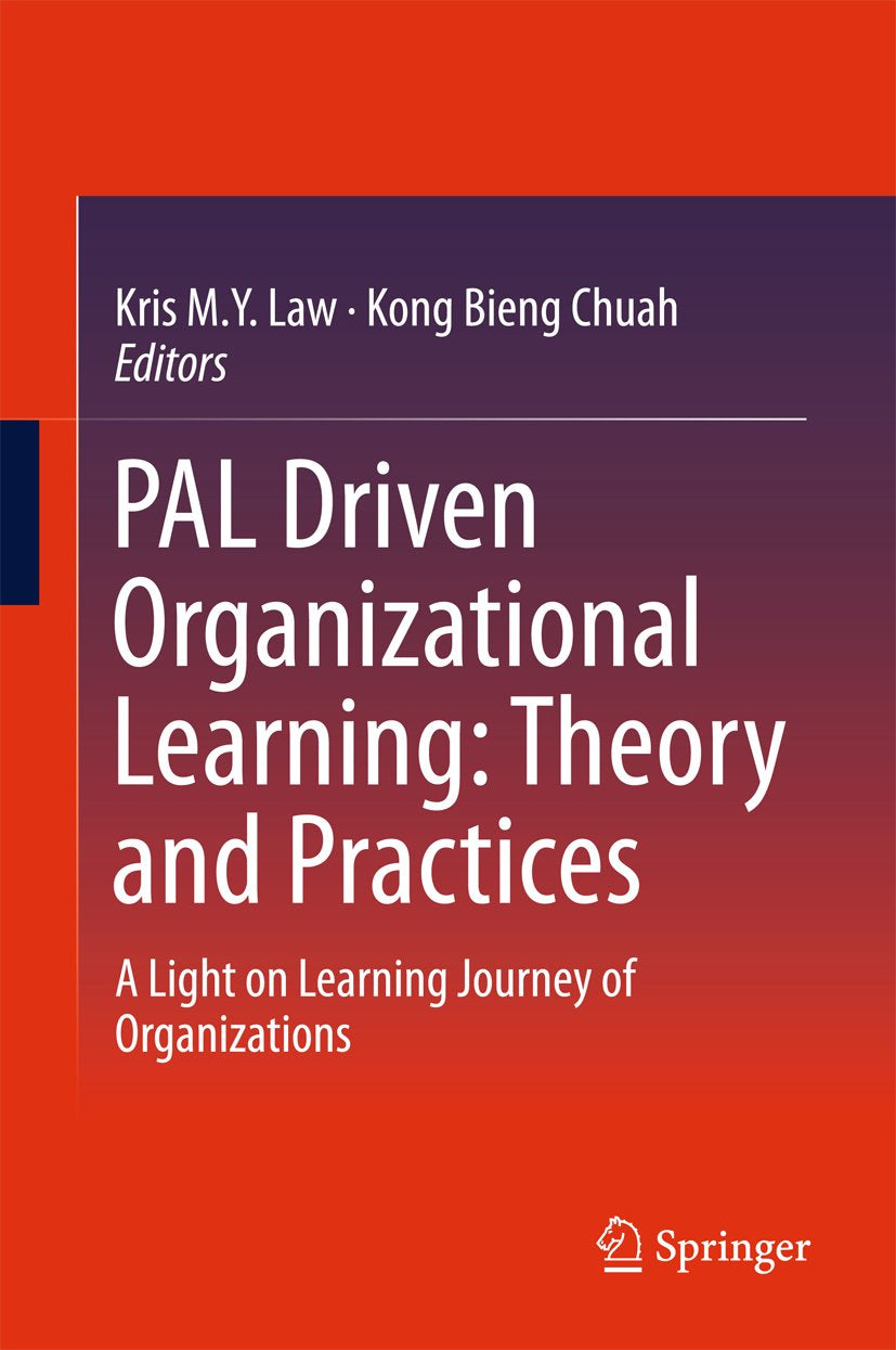 PAL Driven Organizational Learning: Theory and Practices