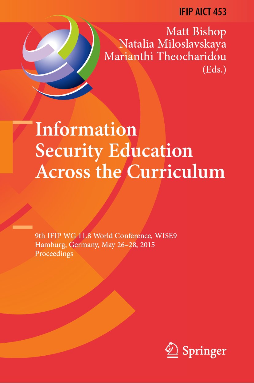 Information Security Education Across the Curriculum