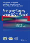 Emergency Surgery Course (ESC®) Manual