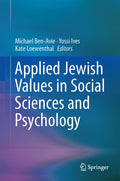 Applied Jewish Values in Social Sciences and Psychology