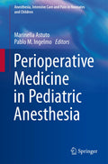 Anesthesia, Intensive Care and Pain in Neonates and Children