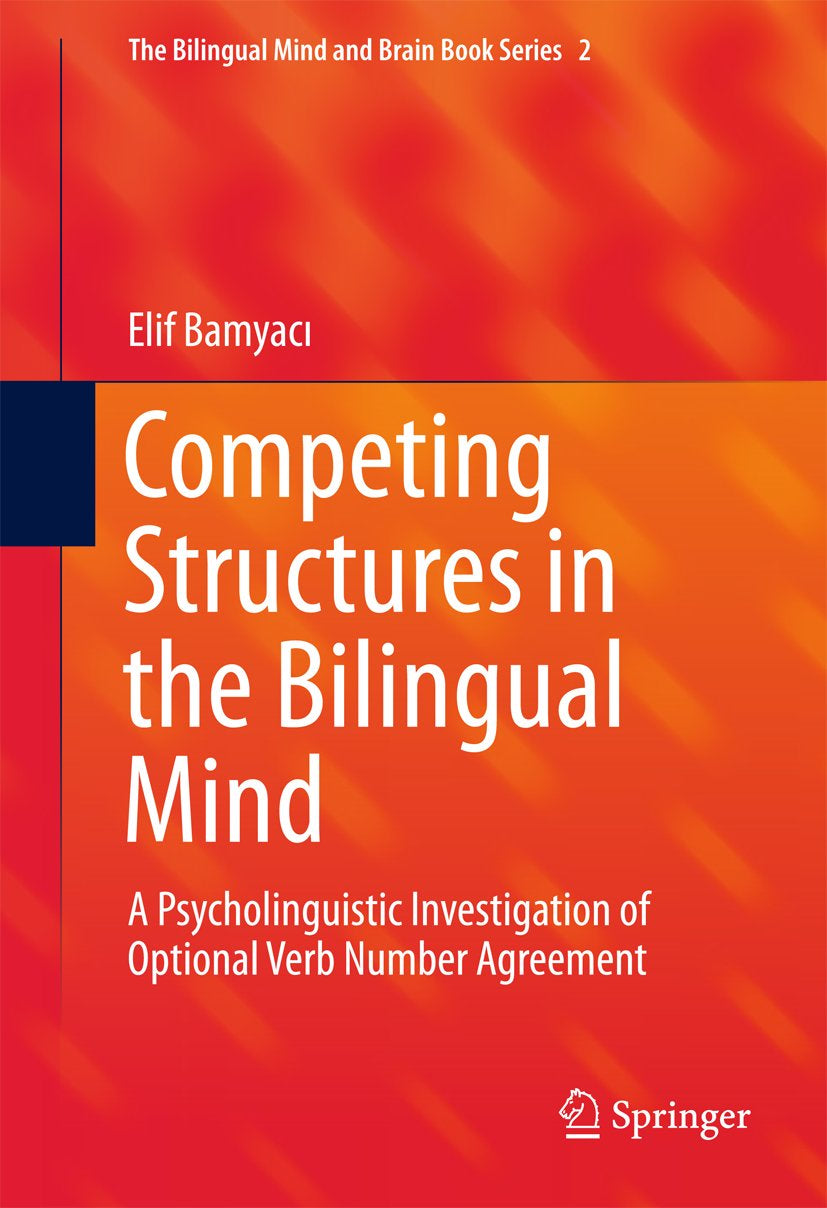 The Bilingual Mind and Brain Book Series