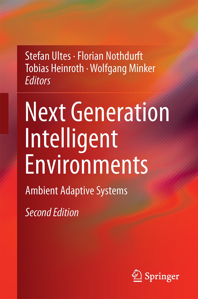 Next Generation Intelligent Environments
