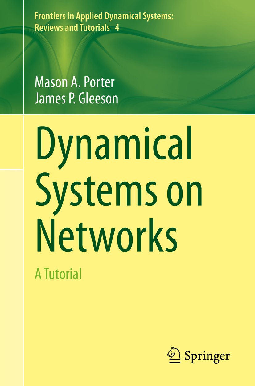Frontiers in Applied Dynamical Systems: Reviews and Tutorials
