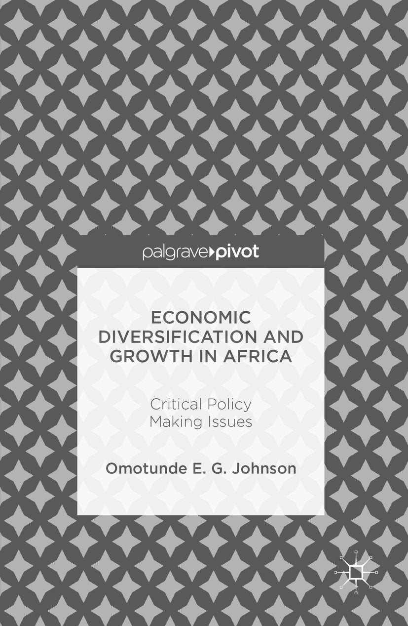 Economic Diversification and Growth in Africa