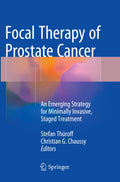 Focal Therapy of Prostate Cancer