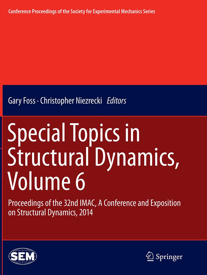 Conference Proceedings of the Society for Experimental Mechanics Series