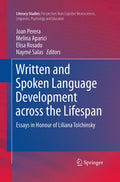 Written and Spoken Language Development across the Lifespan