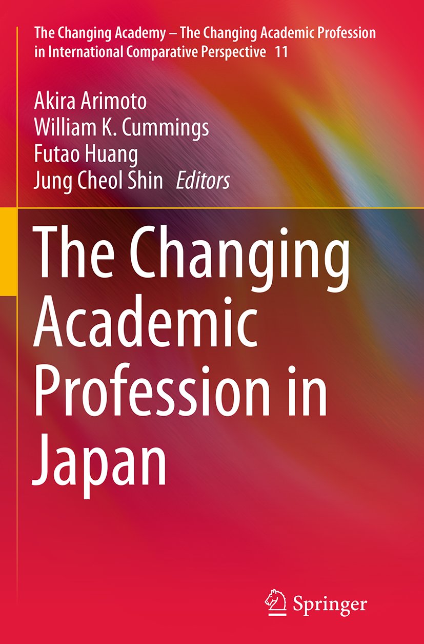 The Changing Academy – The Changing Academic Profession in International Comparative Perspective