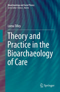 Bioarchaeology and Social Theory