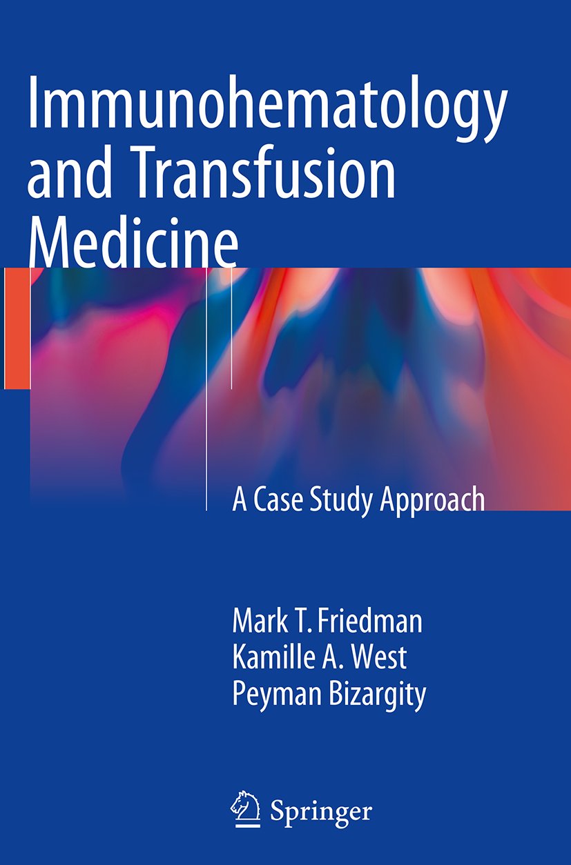 Immunohematology and Transfusion Medicine