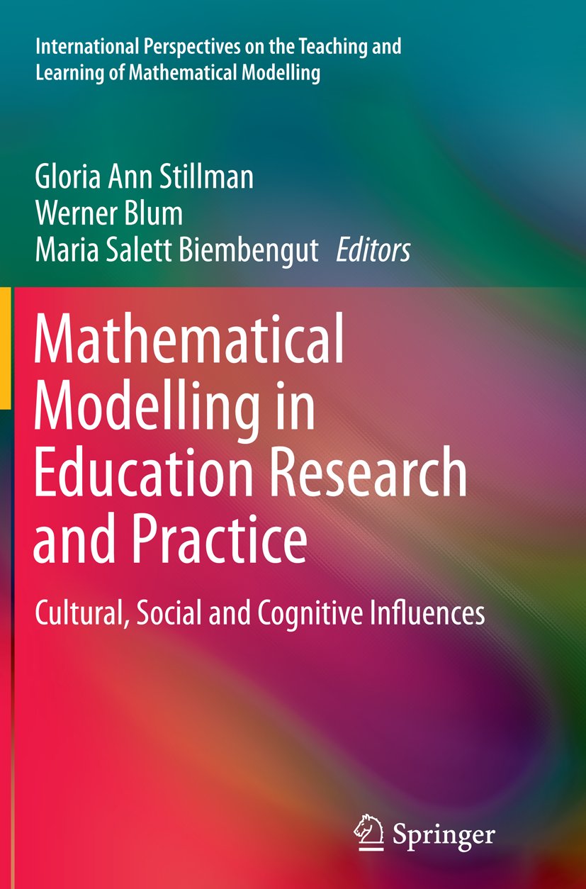 International Perspectives on the Teaching and Learning of Mathematical Modelling