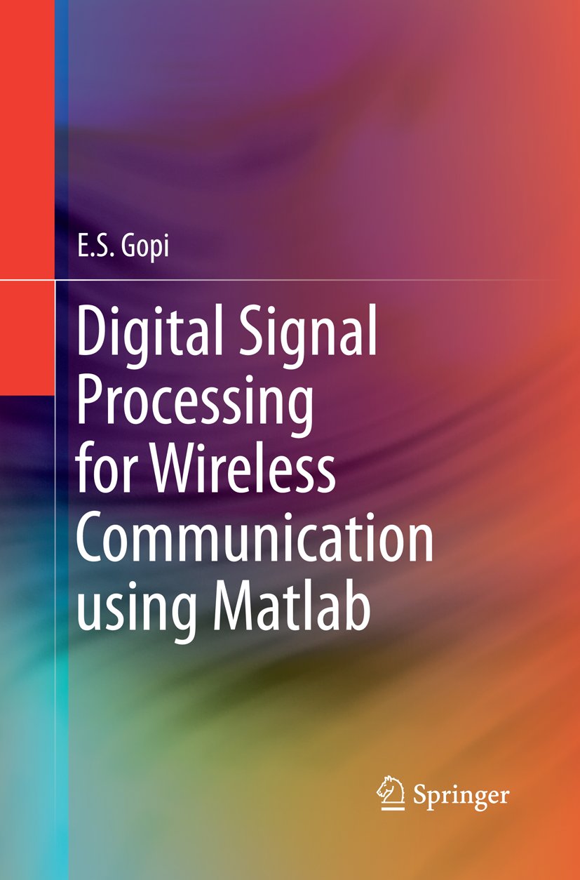 Digital Signal Processing for Wireless Communication using Matlab