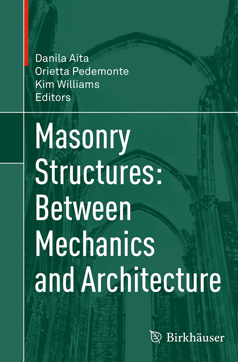 Masonry Structures: Between Mechanics and Architecture