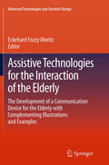 Assistive Technologies for the Interaction of the Elderly