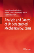 Analysis and Control of Underactuated Mechanical Systems