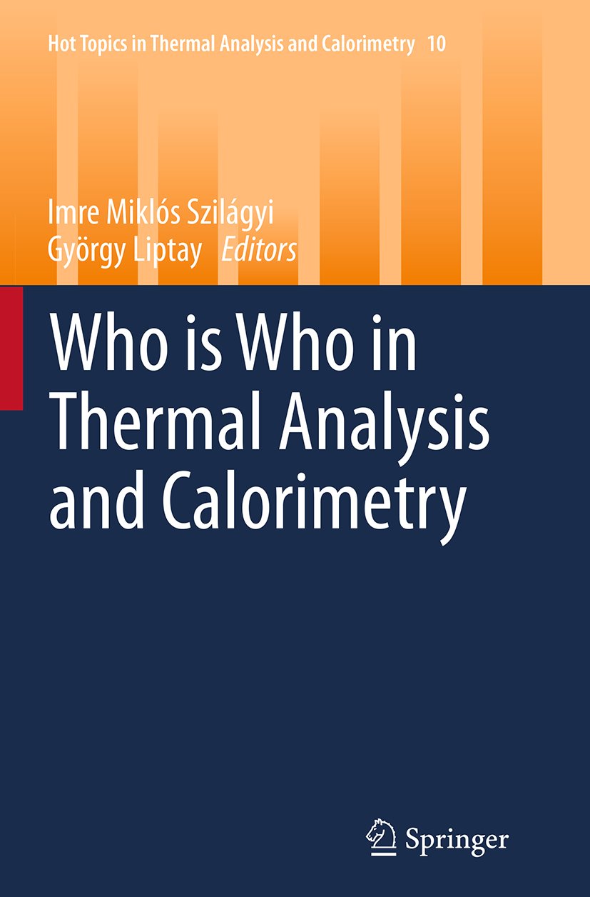 Hot Topics in Thermal Analysis and Calorimetry