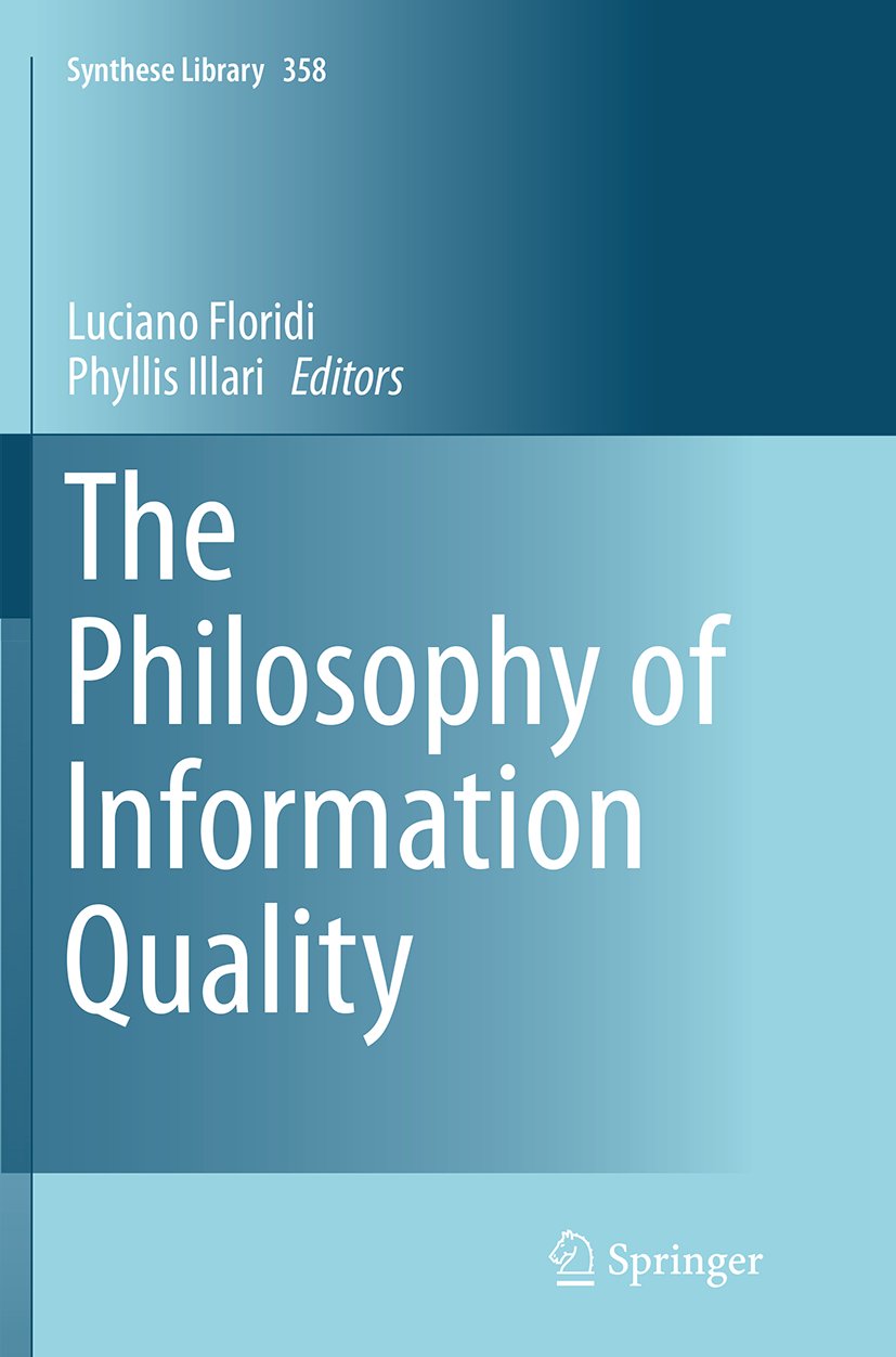 The Philosophy of Information Quality