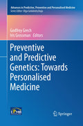 Advances in Predictive, Preventive and Personalised Medicine