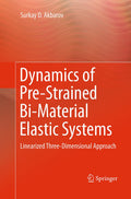 Dynamics of Pre-Strained Bi-Material Elastic Systems